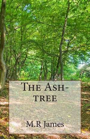 The Ash-Tree de M. R. James