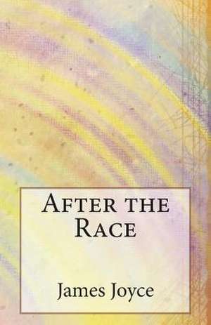 After the Race de James Joyce