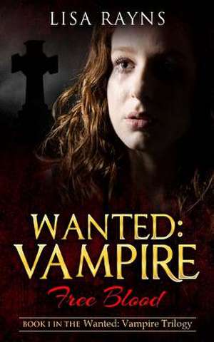 Wanted de Lisa Rayns