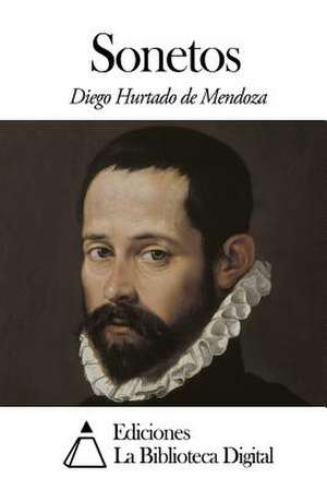 Sonetos de Diego Hurtado De Mendoza