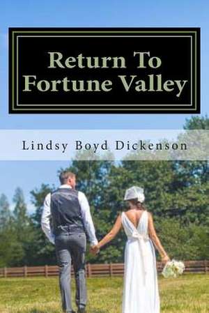 Return to Fortune Valley de Lindsy Boyd Dickenson