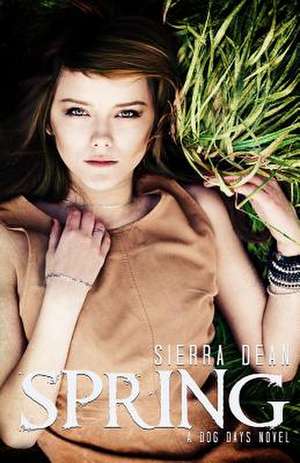 Spring de Sierra Dean