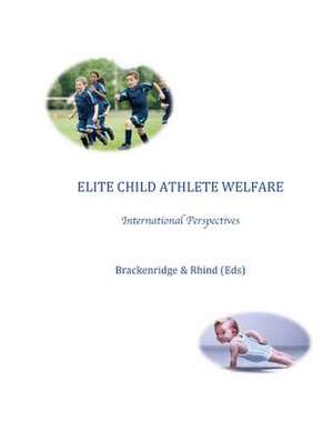 Elite Child Athlete Welfare de Celia Brackenridge