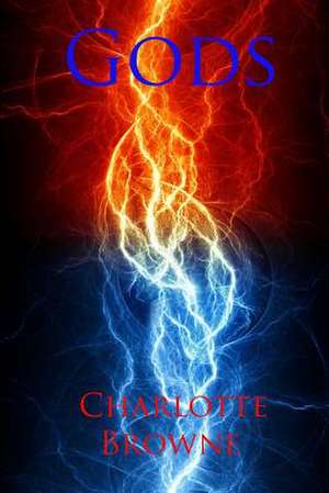 Gods de Charlotte Browne