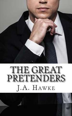 The Great Pretenders de J. A. Hawke