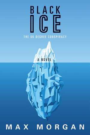 Black Ice de Max Morgan