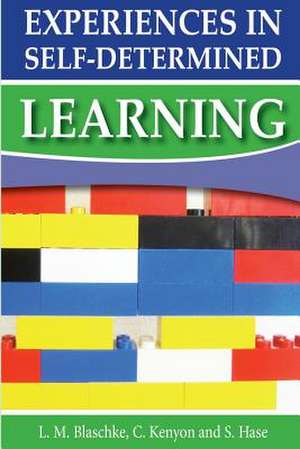 Experiences in Self-Determined Learning de Mrs L. M. Blaschke