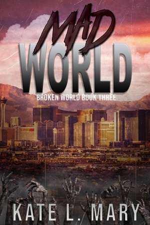 Mad World de Kate L. Mary