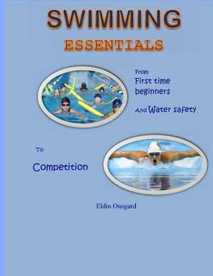 Swimming Essentials (Color) de Eldin Onsgard