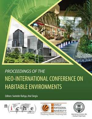 Proceedings of the Neo-International Conference on Habitable Environments de Surinder Bahga