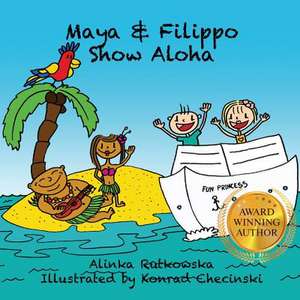 Maya & Filippo Show Aloha de Alinka Rutkowska