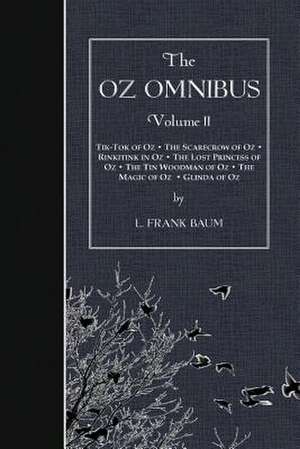 The Oz Omnibus, Volume II de L. Frank Baum