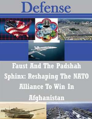 Faust and the Padshah Sphinx de U. S. Army War College