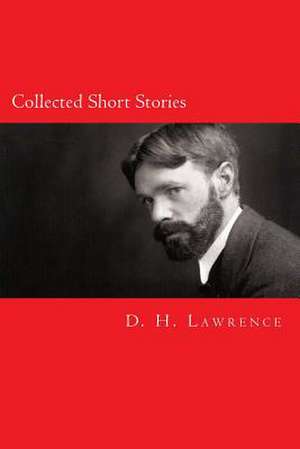 Collected Short Stories de D. H. Lawrence