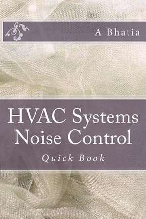 HVAC Systems Noise Control de A. Bhatia