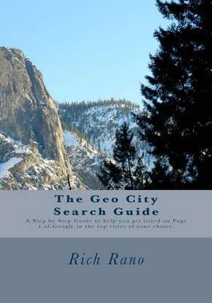 The Geo City Search Guide de Rich Rano