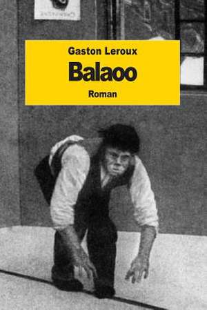 Balaoo de Gaston LeRoux