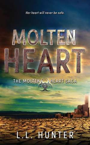 Molten Heart de L. L. Hunter