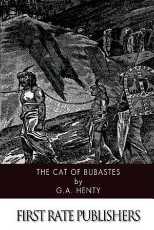 The Cat of Bubastes de G. a. Henty