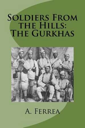 Soldiers from the Hills de A. J. Ferrea