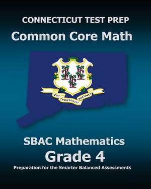 Connecticut Test Prep Common Core Math Sbac Mathematics Grade 4 de Test Master Press Connecticut