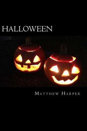 Halloween de Matthew Harper