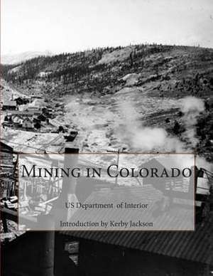 Mining in Colorado de Us Department of Interior