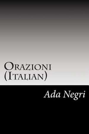 Orazioni (Italian) de Ada Negri