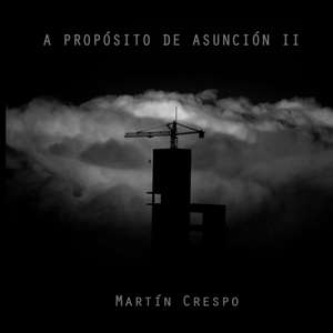 A Proposito de Asuncion II de MR Martin Miguel Crespo