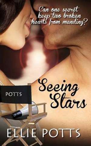 Seeing Stars de Ellie Potts