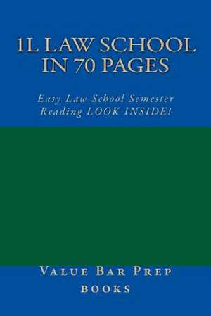 1l Law School in 70 Pages de Value Bar Prep Books