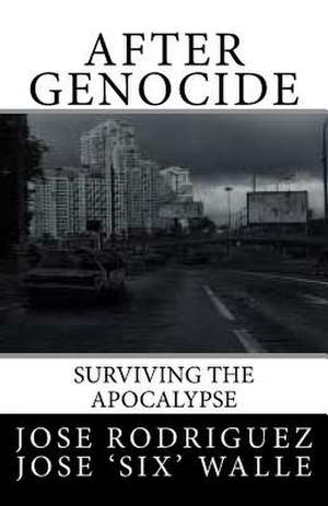 After Genocide de Jose Rodriguez