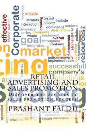 Retail Advertising and Sales Promotion de MR Prashant K. Faldu