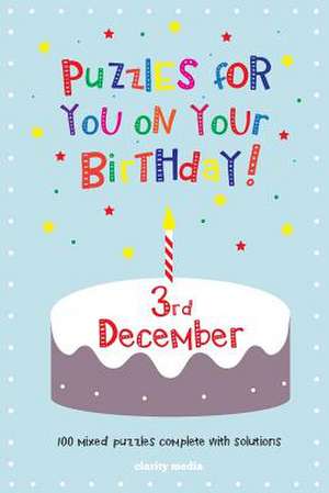 Puzzles for You on Your Birthday - 3rd December de Clarity Media