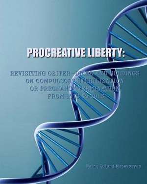 Procreative Liberty de Dr Naira Roland Matevosyan