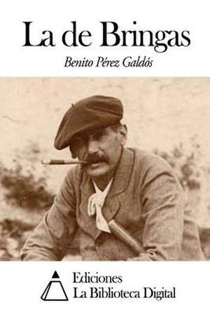 La de Bringas de Benito Perez Galdos