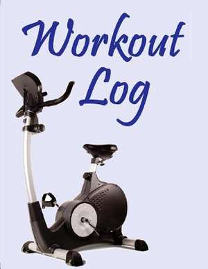 Workout Log de Frances P. Robinson