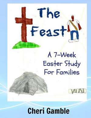 The Feast de Cheri L. Gamble