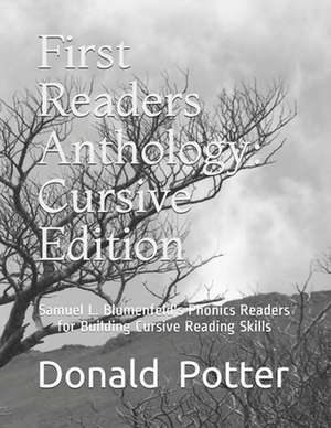 First Readers Anthology de Donald L. Potter