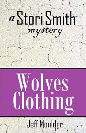 Wolves Clothing de Jeff Moulder