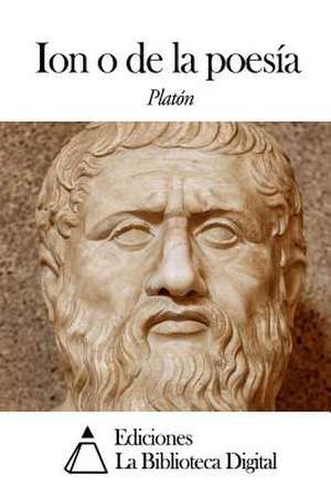 Ion O de La Poesia de Platon