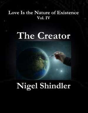 The Creator de Nigel Shindler Ph. D.