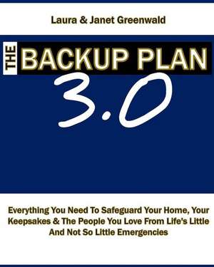 The Backup Plan 3.0 de Laura Greenwald