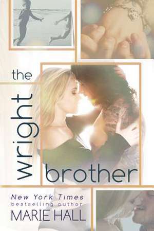 The Wright Brother de Marie Hall