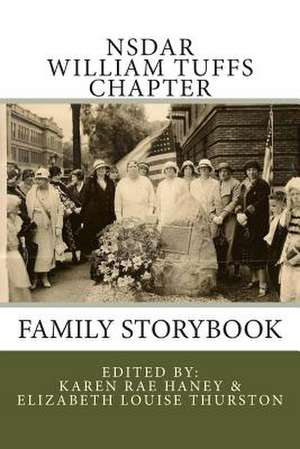 Nsdar William Tuffs Chapter Family Storybook de William Tuffs