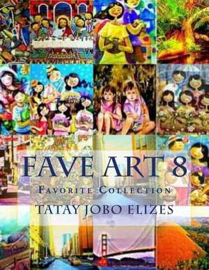 Fave Art 8 de Tatay Jobo Elizes Pub