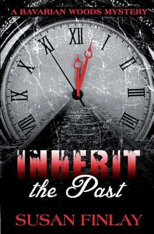 Inherit the Past de Susan Finlay