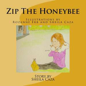 Zip the Honeybee de Sheila Caza