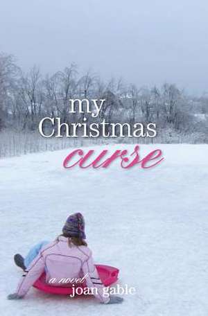 My Christmas Curse de Joan Gable