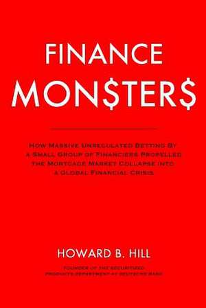 Finance Monsters de Howard B. Hill